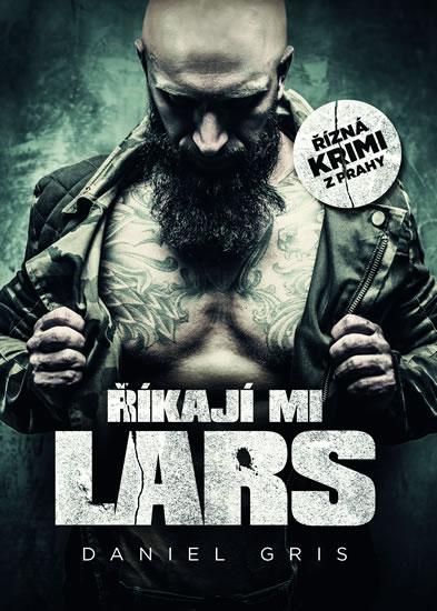 Kniha: Říkají mi Lars - Gris Daniel