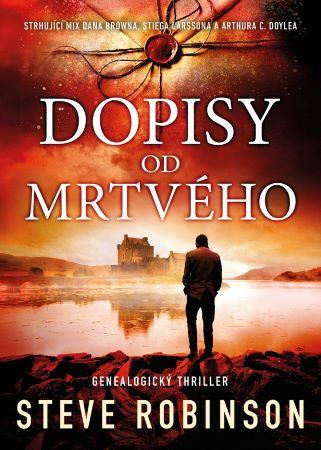 Kniha: Dopisy od mrtvého - Steve Robinson