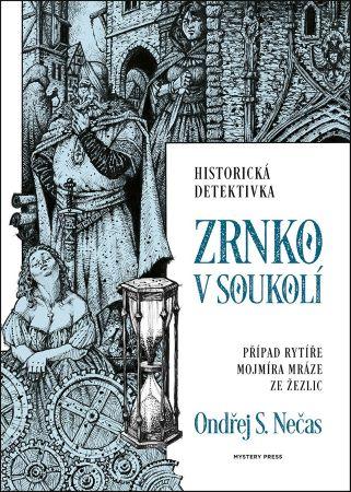 Kniha: Zrnko v soukolí - Ondřej S. Nečas