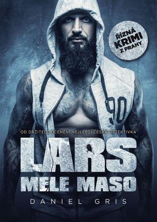 Kniha: Lars mele maso - Daniel Gris