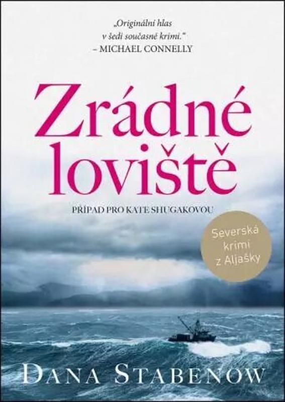 Kniha: Zrádné loviště - Stabenow Dana