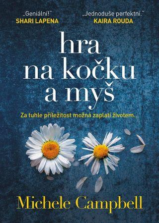 Kniha: Hra na kočku a myš - Michele Campbell