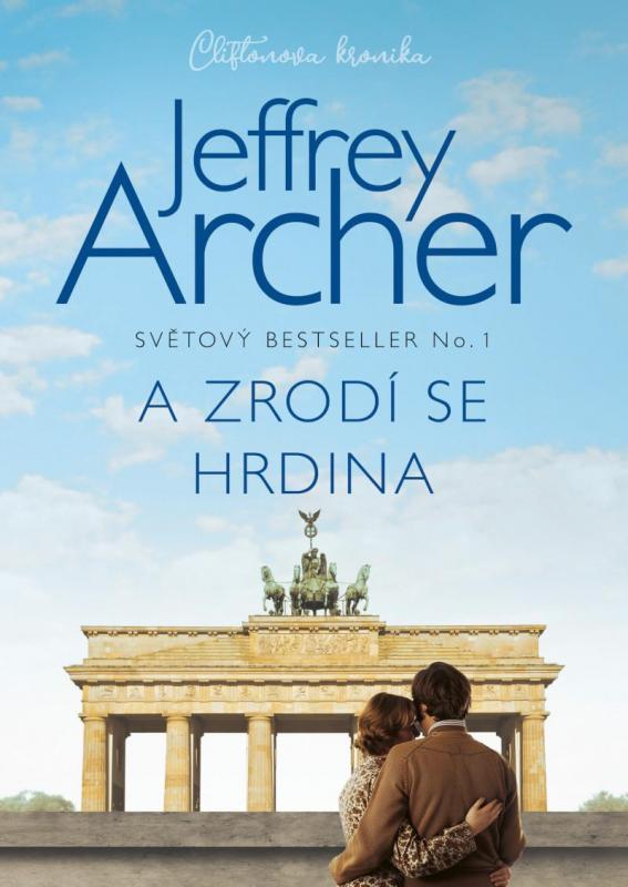 Kniha: A zrodí se hrdina - Archer Jeffrey