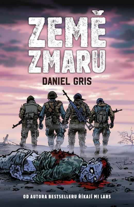 Kniha: Země zmaru - Gris Daniel