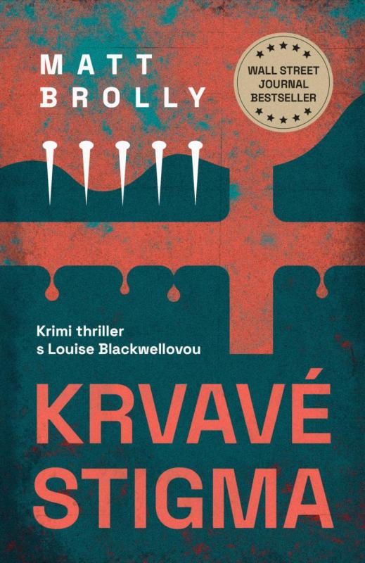 Kniha: Krvavé stigma - Brolly Matt