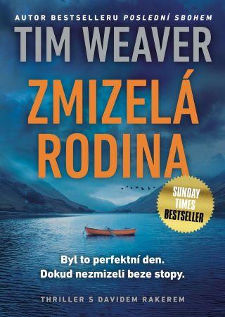 Kniha: Zmizelá rodina - Tim Weaver