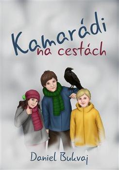 Kniha: Kamarádi na cestách - Bukvaj, Daniel