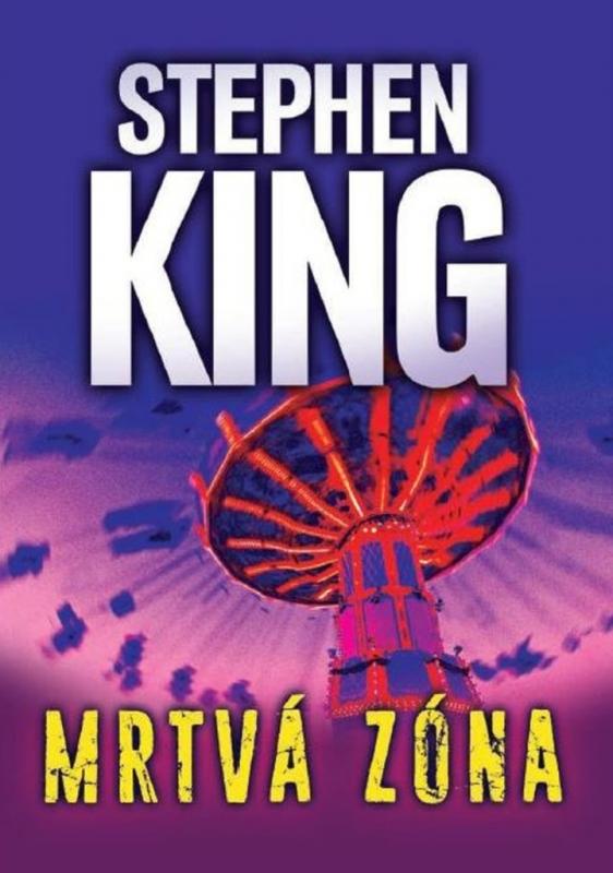 Kniha: Mrtvá zóna - Stephen King