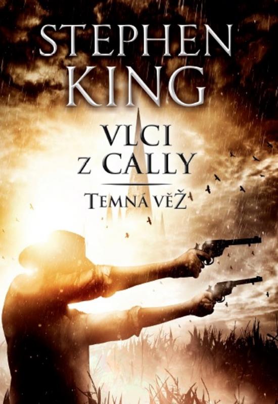 Kniha: Temná věž V. - Vlci z Cally - Stephen King