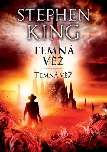 Kniha: Temná věž VII. - Temná věž (3. vydání) - Stephen King