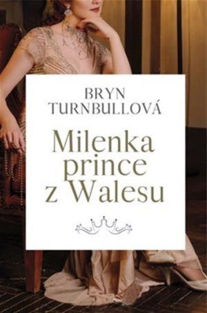 Kniha: Milenka prince z Walesu - Brynl Turnbullová