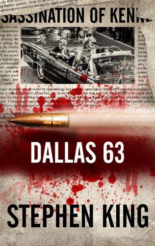 Kniha: Dallas 63 - Stephen King