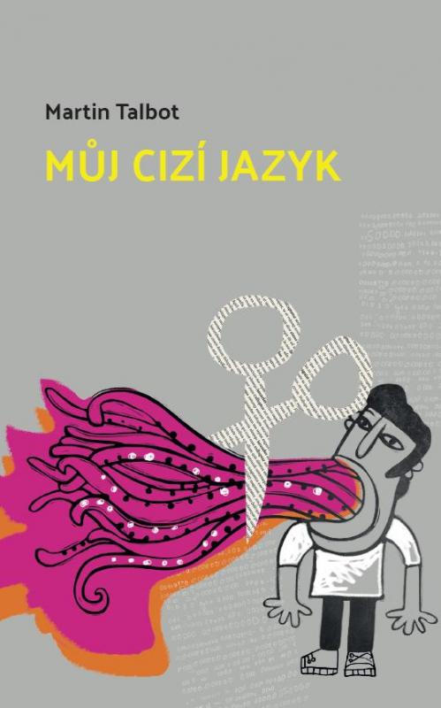 Kniha: Můj cizí jazyk - Talbot Martin