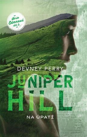 Kniha: Juniper Hill - Na úpatí - Devney Perry