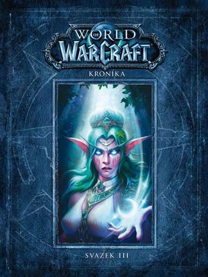 Kniha: World of WarCraft - Kronika 3 - Metzen Chris, Burns Matt, Brooks Robert