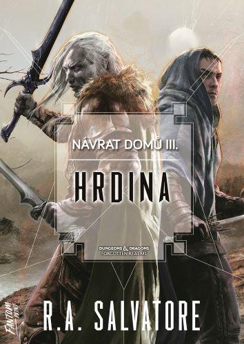 Kniha: Hrdina - R. A. Salvatore