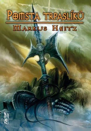 Kniha: Pomsta trpaslíků (4.vydání) - Markus Heitz