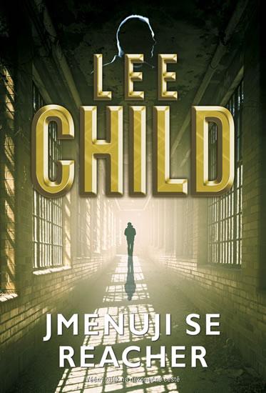 Kniha: Jmenuji se Reacher - Child Lee