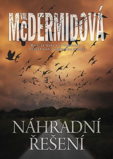 Kniha: Náhradní řešení - McDermidová Val