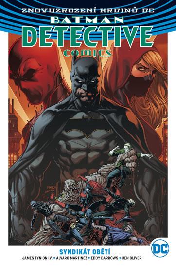 Kniha: Batman DC 2 - Syndikát obětí - Tynion James, Barrows Eddy, Martinez Alvaro, Ferreira Eber