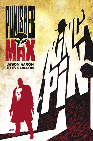 Kniha: Punisher Max - Kingpin - Aaron Jason