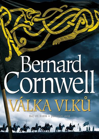 Kniha: Válka vlků - Cornwell Bernard