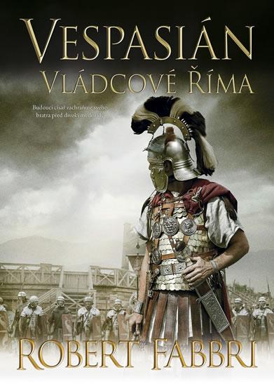 Kniha: Vespasián 5 - Vládcové Říma - Fabbri Robert