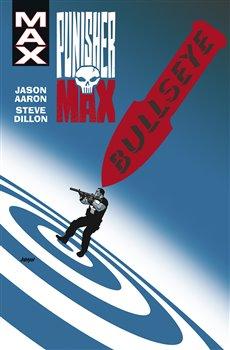 Kniha: Punisher MAX 2 - Bullseye - Aaron, Chris Bachalo Jason