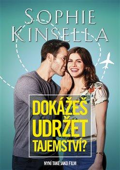 Kniha: Dokážeš udržet tajemství? - Kinsella, Sophie