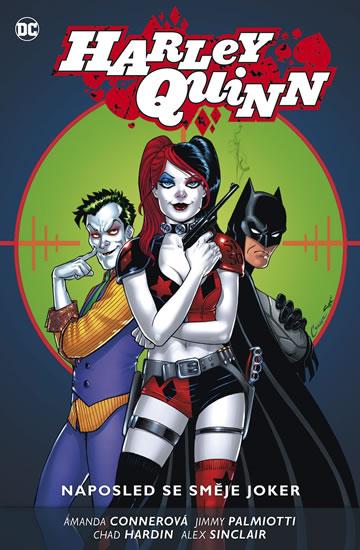 Kniha: Harley Quinn 5 - Naposled se směje Joker - Conner, Jimmy Palmiotti Amanda