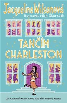 Kniha: Tančím charleston - Wilsonová Jacqueline