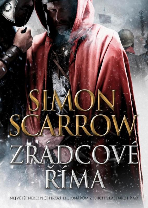 Kniha: Zrádcové Říma - Scarrow Simon