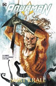 Aquaman 6 - Smrt krále