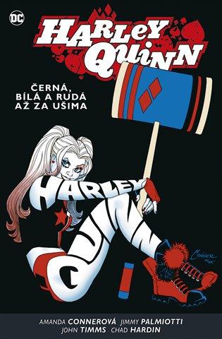 Kniha: Harley Quinn 6: Černá, bílá a rudá až za ušima - Conner, Jimmy Palmiotti Amanda