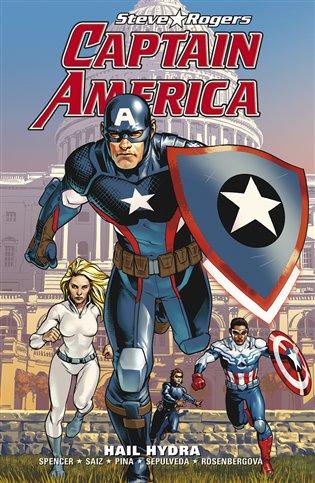 Kniha: Captain America Steve Rogers 1: Hail Hydra - Spencer Nick