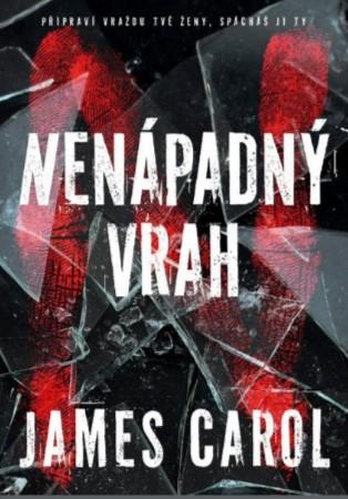 Kniha: Nenápadný vrah - James Carol