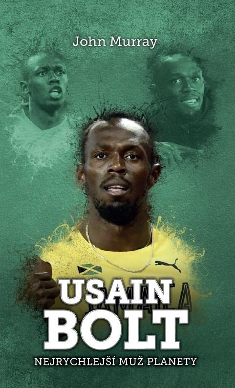 Kniha: Usain Bolt: nejrychlejší muž planety - John Murray