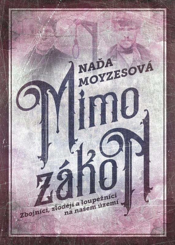 Kniha: Mimo zákon - Naďa Moyzesová
