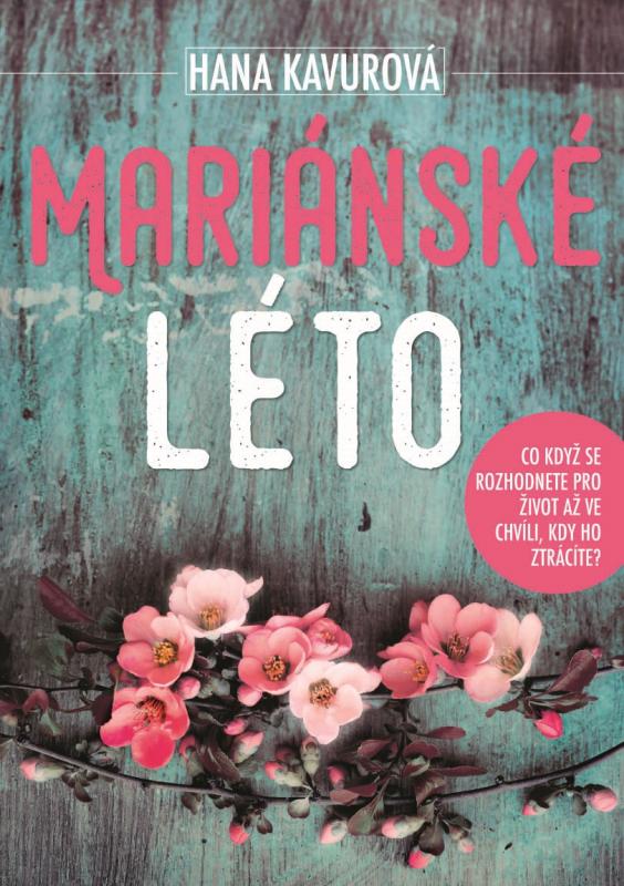 Kniha: Mariánské léto - Hana Kavurová