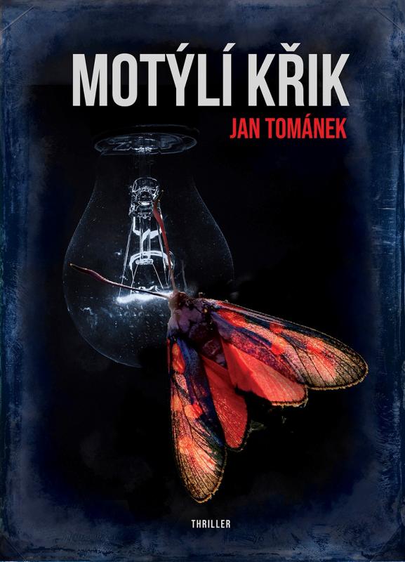 Kniha: Motýlí křik - Jan Tománek