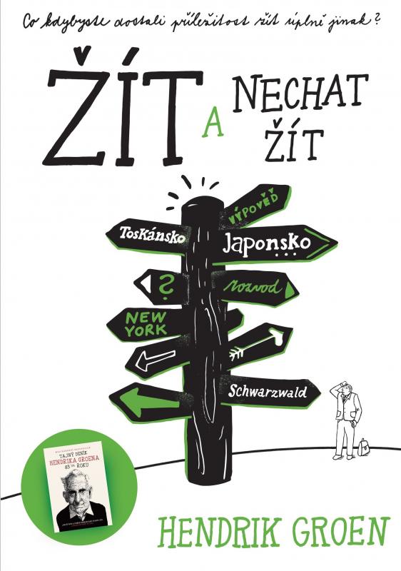 Kniha: Žít a nechat žít - Hendrik Groen