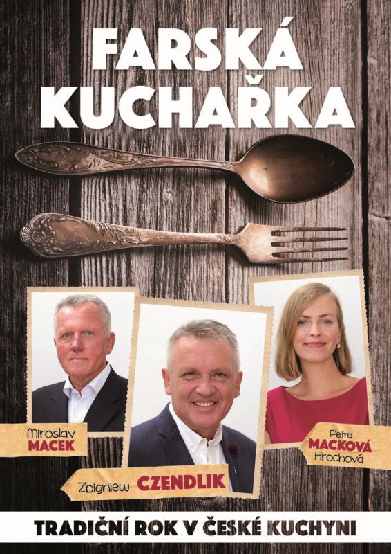 Kniha: Farská kuchařka - Miroslav  Macek, Petra Macková Hrochová, Zbigniew Czendlik