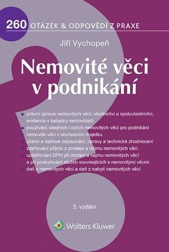 Kniha: Nemovité věci v podnikání, 3. aktualizované a doplněné vydání - Jiří Vychopeň