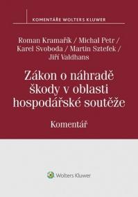 Zákon o náhradě škody v oblasti hospodářské soutěže - Komentář