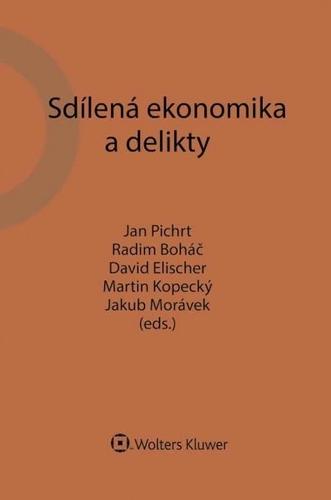 Kniha: Sdílená ekonomika a delikty - Jan Pichrt