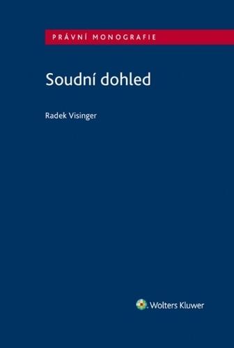 Kniha: Soudní dohled - Radek Visinger