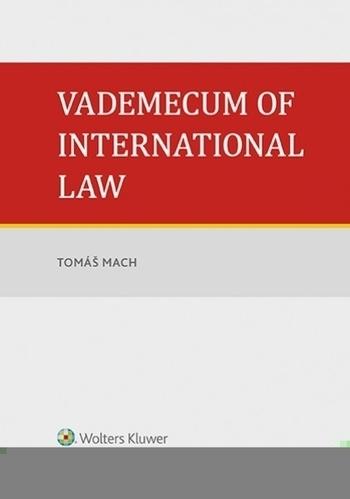 Kniha: Vademecum of International Law - Tomáš Mach