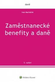 Zaměstnanecké benefity a daně