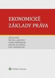 Kniha: Ekonomické základy práva - Jiří Blažek