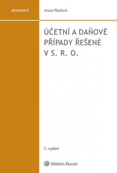 Kniha: Účetní a daňové případy řešené v s. r. o - Pilařová Ivana